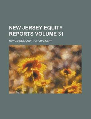 Book cover for New Jersey Equity Reports Volume 31