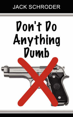 Book cover for Don't Do Anything Dumb