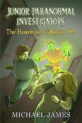Book cover for The Haunting of Room 909