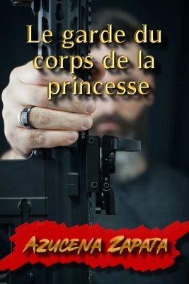 Book cover for Le garde du corps de la princesse