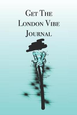 Book cover for Get the London Vibe