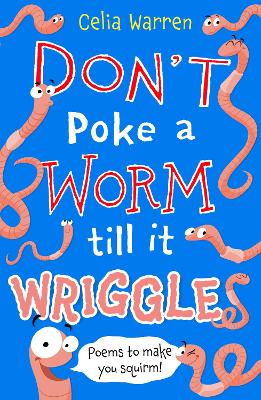 Book cover for Don't Poke a Worm till it Wriggles