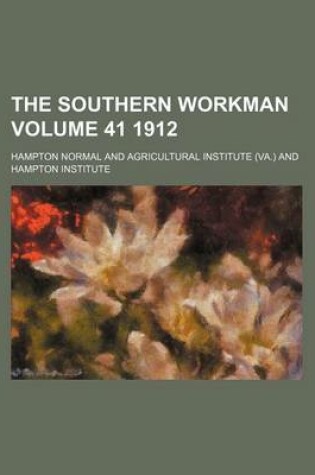 Cover of The Southern Workman Volume 41 1912