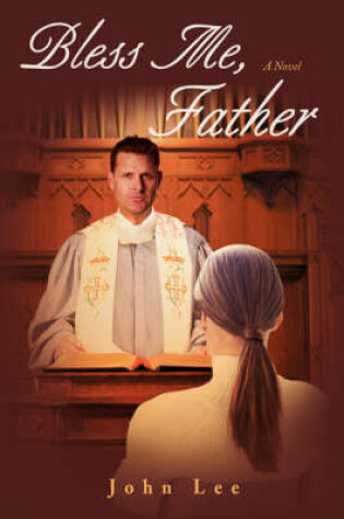 Cover of Bless Me, Father