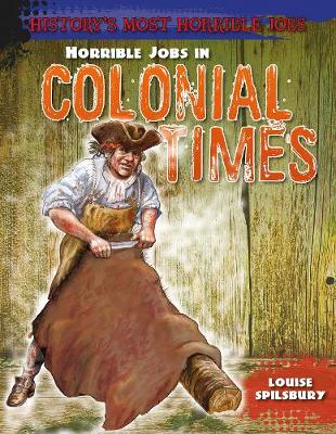 Book cover for Horrible Jobs in Colonial Times