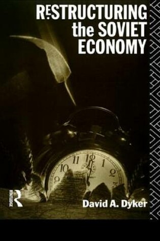 Cover of Restructuring the Soviet Economy