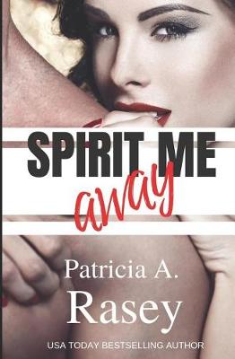 Book cover for Spirit Me Away