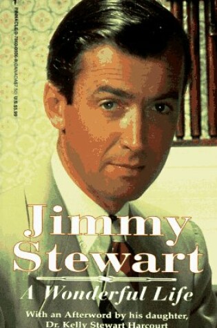 Cover of Jimmy Stewart: a Wonderful Life