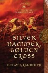 Book cover for Silver Hammer, Golden Cross