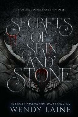 Cover of Secrets of Skin and Stone