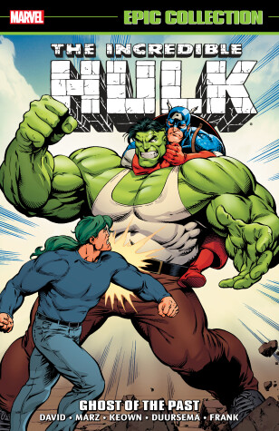 Book cover for Incredible Hulk Epic Collection: Ghost of the Past