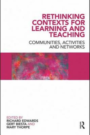 Cover of Rethinking Contexts for Learning and Teaching