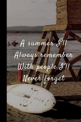Book cover for A Summer I'll Always Remember With People I'll Never Forget