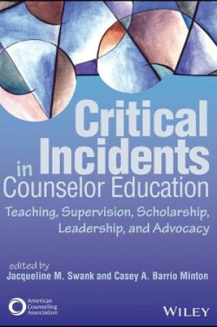 Cover of Critical Incidents in Counselor Education