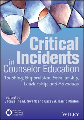 Book cover for Critical Incidents in Counselor Education