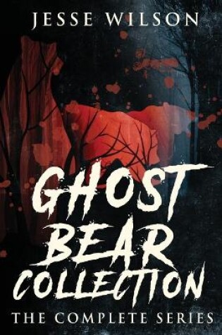 Cover of Ghost Bear Collection