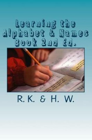 Cover of Learning the Alphabet & Names Book 2nd Ed.