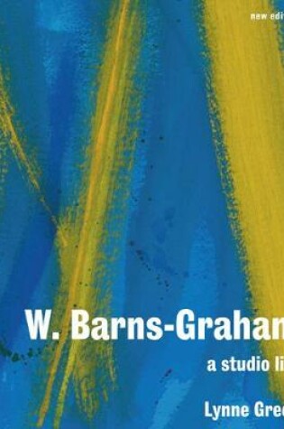 Cover of W. Barns-Graham: A Studio Life