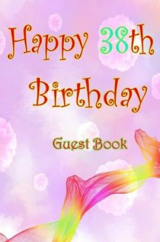 Cover of Happy 38th Birthday Guest Book