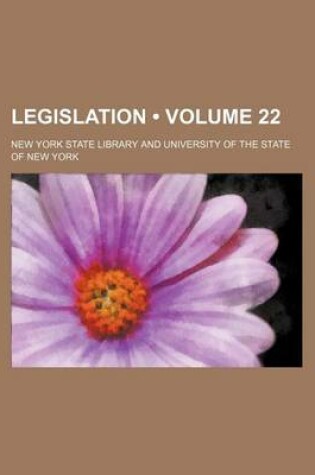 Cover of Legislation (Volume 22)