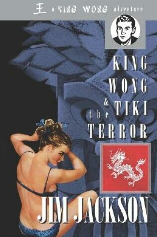 Cover of King Wong & the Tiki Terror