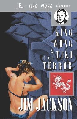 Book cover for King Wong & the Tiki Terror