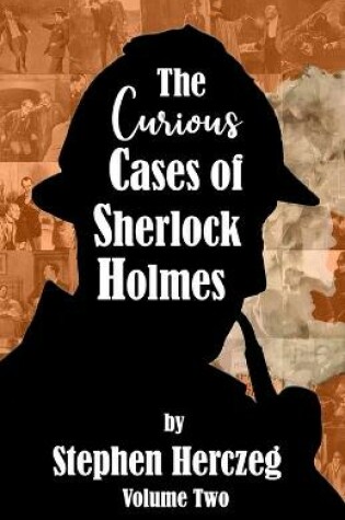 Cover of The Curious Cases of Sherlock Holmes - Volume Two