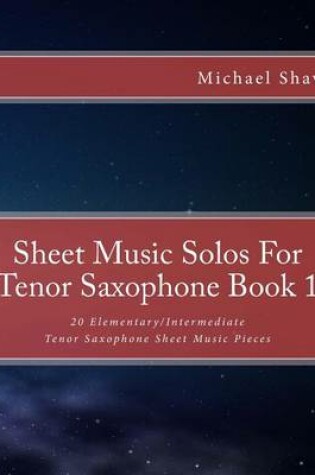 Cover of Sheet Music Solos For Tenor Saxophone Book 1