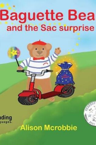 Cover of Baguette Bear and the Sac Surprise!