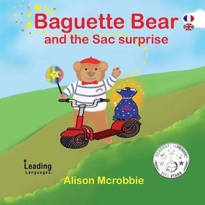 Cover of Baguette Bear and the Sac Surprise!