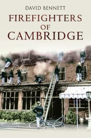 Cover of Firefighters of Cambridge