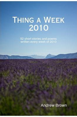 Book cover for Thing a Week 2010