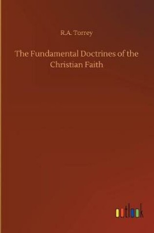 Cover of The Fundamental Doctrines of the Christian Faith