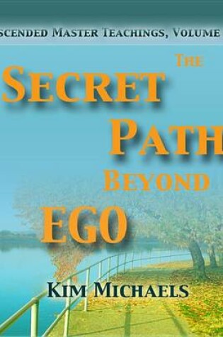 Cover of The Secret Path Beyond Ego