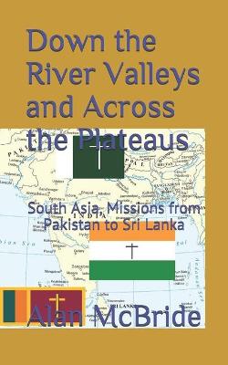 Book cover for Down the River Valleys and Across the Plateaus