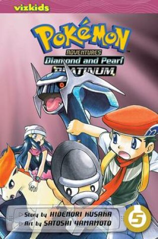 Cover of Pokémon Adventures: Diamond and Pearl/Platinum, Vol. 5