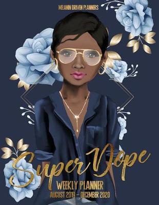 Book cover for Super Dope Weekly Planner