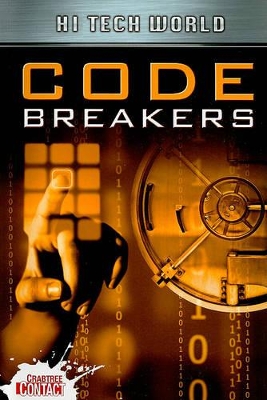 Cover of Hi Tech World: Code Breakers