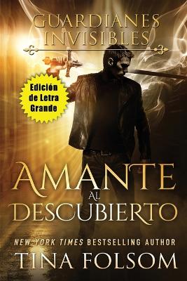 Book cover for Amante Descubierto (Edición de Letra Grande )