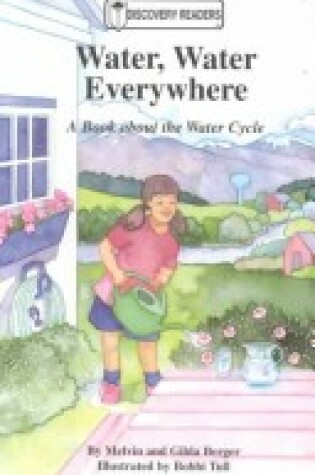 Cover of Water Water Everywhere