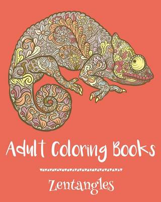 Book cover for Adult Coloring Books: Zentangles
