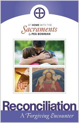 Book cover for At Home with the Sacraments - Reconciliation