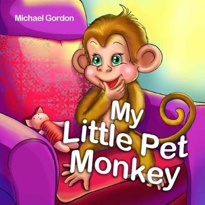 Book cover for My Little Pet Monkey