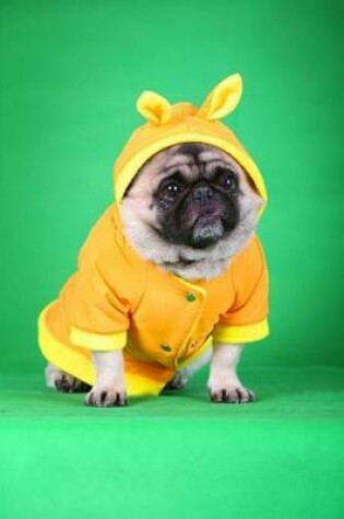 Cover of Pug Dog in Silly Outfit Worries About Blackmail Journal