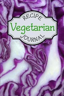 Book cover for Vegetarian Recipe Journal