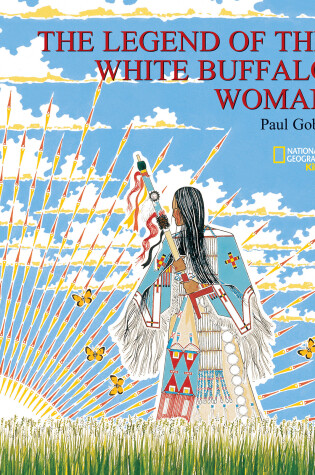 Cover of The Legend Of the White Buffalo Woman