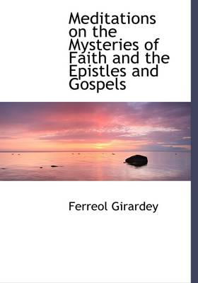 Book cover for Meditations on the Mysteries of Faith and the Epistles and Gospels