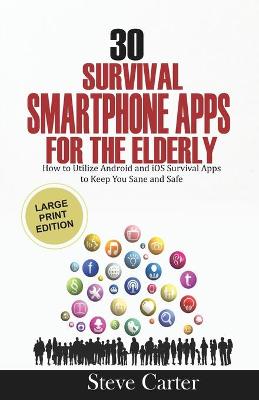 Book cover for 30 Survival Smartphone Apps for the Elderly