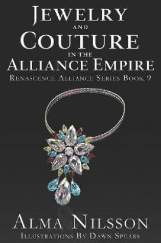 Cover of Jewelry and Couture of the Alliance Empire