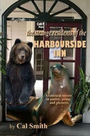 Cover of The strange residents of the Harbourside Inn.